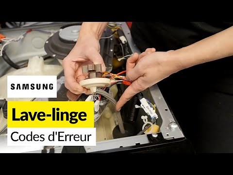 Comment Identifier les Codes Erreurs d'une Machine à Laver Samsung