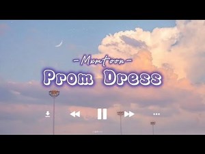 Prom Dress - Mxmtoon | Lyrics x Speed up