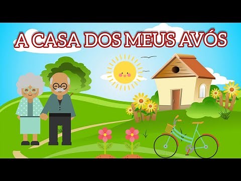 DIA DOS AVÓS | HISTÓRIA A CASA DOS MEUS AVÓS