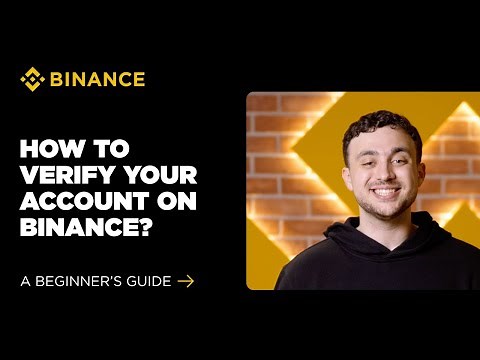How to Complete KYC & Verify Your Binance Account: A Beginner's Guide (2026 Edition)