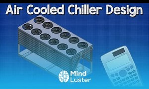 Mind Luster - Learn How Air Cooled Chiller Works Advanced