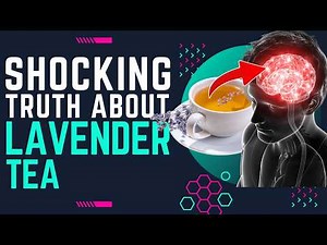 Lavender Tea: Miracle Cure or Overhyped Myth