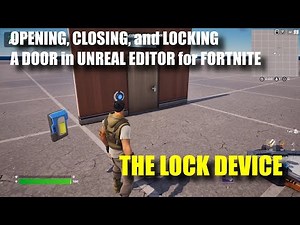Opening, Closing, and Locking a Door in Unreal Editor for Fortnite: The Lock Device