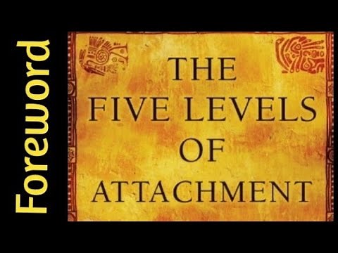 The Five Levels of Attachment foreword and commentary.