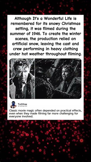 A beloved Christmas classic was filmed in the summer heat with fake snow