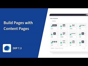How to Build Pages with Content Pages in Liferay DXP 7.3
