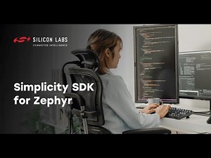 Simplicity SDK for Zephyr RTOS: 3 Things You Need to Know - Silicon Labs
