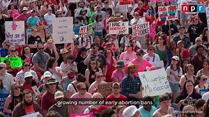 Abortion rights supporters are planning to hold protests across the country today as a growing number of states pass early abortion bans. NPR's Sarah McCammon has more. | NPR