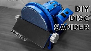 I made an epic DIY disc sander!