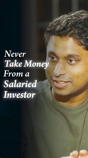 NEVER Take Money From a Salaried Investor