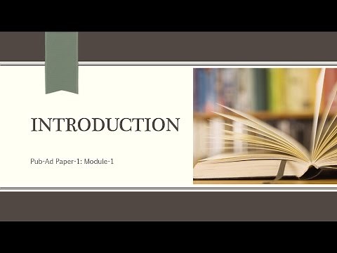 1.1 - Meaning, Scope, Significance (UPSC IAS Pub Ad Paper 1) (by Ashish)