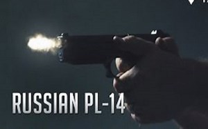 【搬运\u002F已加工字幕】俄制 PL-14手枪