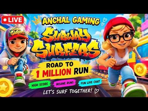 🔴 LIVE Subway Surfers | Endless Run Challenge 🏃‍♂️🔥 | Road to 10 Million Score | ANCHAL GAMING