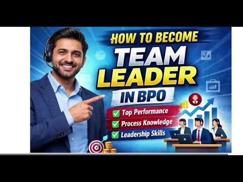 How to Become a Team Leader in BPO | 5 Skills You Must Learn (Promotion Tips)