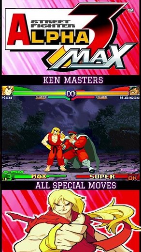 KEN: All super combos in STREET FIGHTER ALPHA 3 MAX