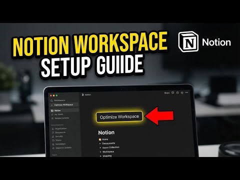 How to Optimize Notion for Workspace Organization - Quick Tutorial