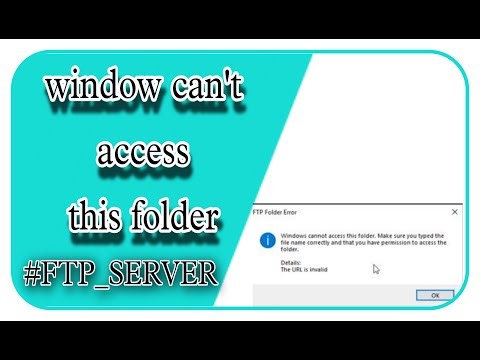 Ftp Server Not Working / Windows cannot access this folder #ftp