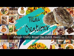 How to Make Artisan Crusty Bread (No Dutch Oven) | Easy Recipe