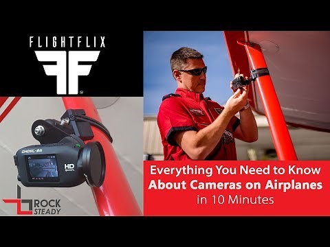 Everything You Need to Know About Cameras on Aircraft.