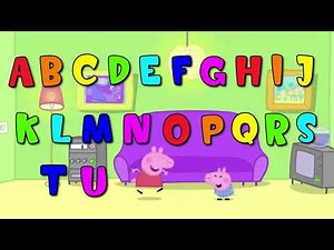 Learning Alphabet Song with Peppa Pig Alphabet Song with Peppa Pig