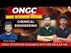 ONGC Interview Questions | Chemical Engineering | Guidance Session with Manish and Devendra Sir