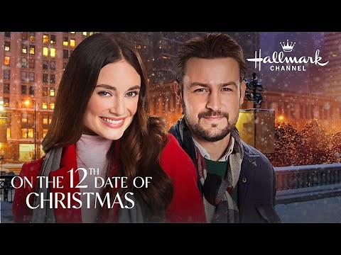 First Look - On the 12th Date of Christmas - Hallmark Channel
