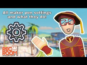 RecRoom | Tutorial | What every maker pen setting do?