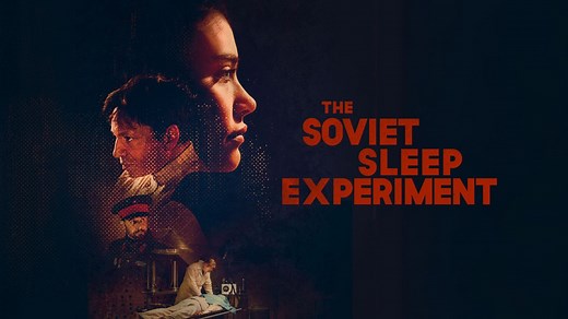 The Soviet Sleep Experiment - Apple TV