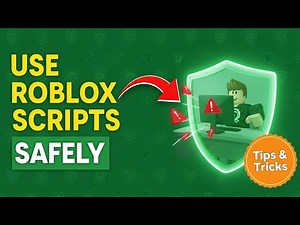 How to Safely Use Scripts in Roblox | Tips and Tricks for 2025