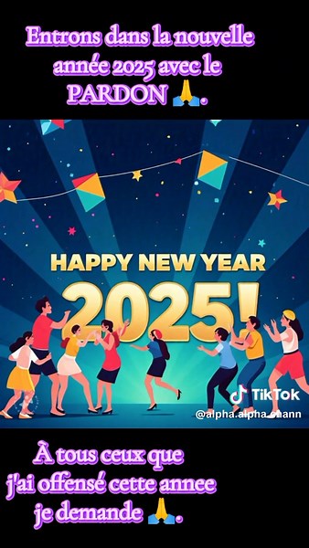 Titre : Je demande pardon pour la nouvelle année 2025 à tous ceux que j'ai offensé. Et je patronne à ceux qui m'ont offensé. Que 2025 commence sous commence sous le signe du pardon. #nouvelleannée #pardon #paixintérieure #renaissance #2025
