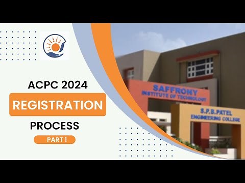 ACPC 2024 Online Registration Process -Step by Step Guidance Video Part 1