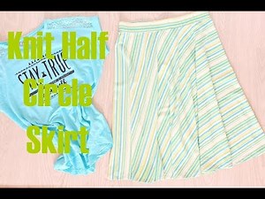 EASY HALF CIRCLE SKIRT SEWING TUTORIAL