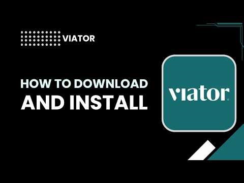 How to Download and Install the Viator App – Step-by-Step Guide 2026
