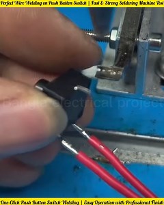 19K views · 90 reactions | Wire welding on push button switches is now faster and cleaner ⚡ This machine delivers strong, precise joints in seconds—perfect for electronics work. #WireWelding #PushButtonSwitch #SolderingMachine #ElectronicsWork #FactoryTool | Bangla Electrical project | Facebook