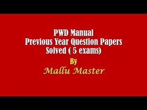 PWD Manual Previous Year Question Papers.