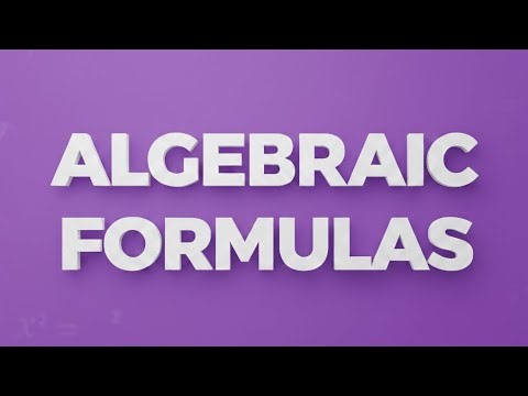 Algebraic Formulas | Basic Algebra for Beginners | Important Algebraic Formulas | Easy Explanation