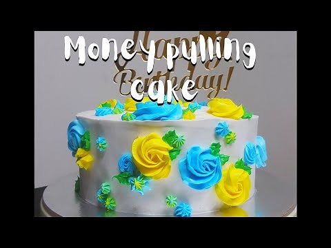 Money Pulling Cake Tutorial |Step by step tutorial #50