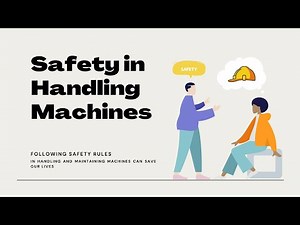 Safety in Handling Machines