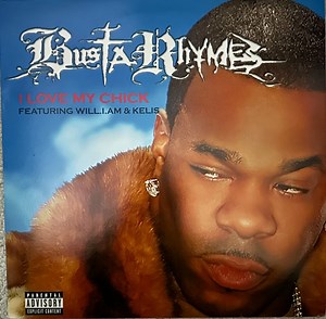 Busta Rhymes Featuring Will.I.Am & Kelis - I Love My Chick
