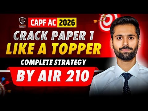 How to Start Preparation for CAPF | Complete Strategy For Paper 1 | UPSC Preparation for beginners🇮🇳
