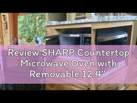 Review SHARP Countertop Microwave Oven with Removable 12.4" Carousel Turntable, 1100 Watt, 1.4 Cubic