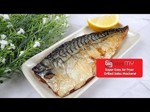 Air Fryer Saba Mackerel "Grilled" Fish Fillet Easy & Fast (4 Ingredients, 10 minutes) | BIG Bites MY