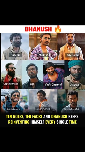Dhanush 🔥 10 Roles, 10 Transformations | True Versatile King 👑