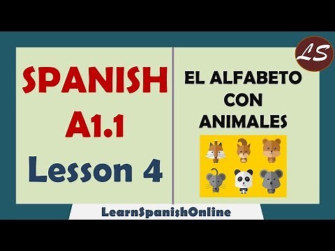 Alfabeto con Animales | Spanish Alphabet with Animals | Spanish Basic Lessons | A1 - Lesson 4