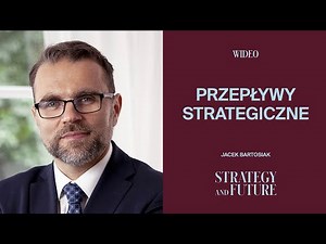 Przepływy strategiczne – rzecz o władzy i geopolityce. Jacek Bartosiak, 2021, Strategy&Future.