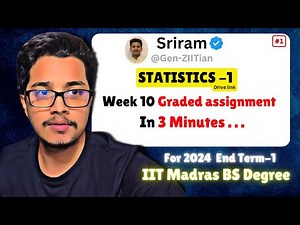 Week 10 Statistics Detailed Solutions graded assignment | IIT Madras bs degree