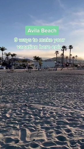 Top Things to Do in Avila Beach, California