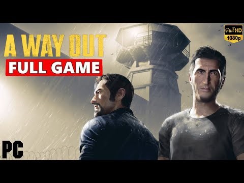 A Way Out Full Gameplay No Commentary 1080p 60 FPS Walkthrough