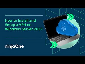 Installing a VPN on Windows Server 2022 (w/ SCREEN RECORDING)