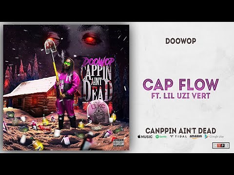 DooWop - Cap Flow Ft. Lil Uzi Vert